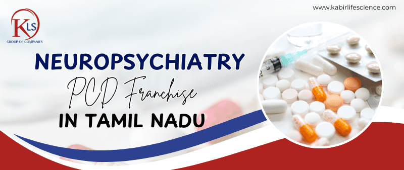 Neuropsychiatry PCD Franchise in Tamil Nadu