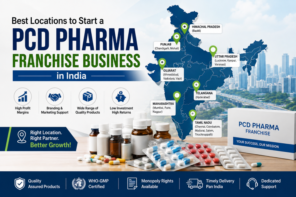 Best Location for PCD Pharma Franchise