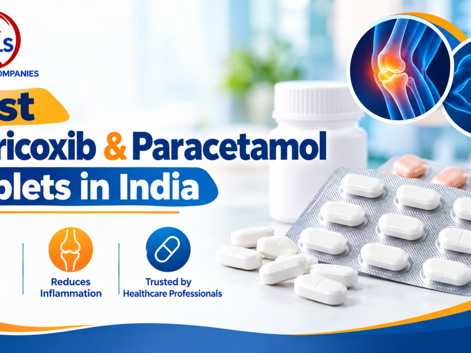Best Etoricoxib and Paracetamol Tablets in India